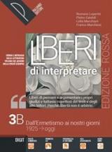 Liberi di interpretare. Storia e testi della letteratura italiana nel quadro delle civiltà europea. Ediz. rossa. Per il triennio delle Scuole superiori. Con e-book. Con espansione online. Vol. 3B