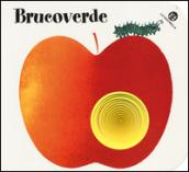 Brucoverde. I buchini