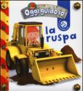 La ruspa. Oggi guido io