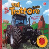 Sul trattore. Libro sonoro e pop-up