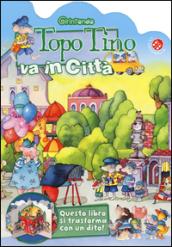 Topo Tino va in città