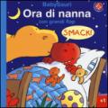 Ora di nanna. BabySauri. Ediz. illustrata