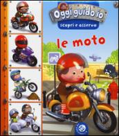 Le moto. Oggi guido io. Scopri e osserva