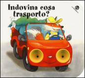 Indovina cosa trasporto? I buchini