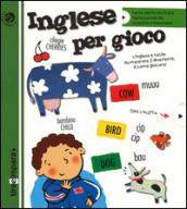 Inglese per gioco. Ediz. illustrata