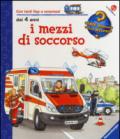 I mezzi di soccorso. Ediz. a colori