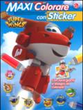 Maxi colorare con sticker. Super Wings. Con adesivi. Ediz. a colori: 1