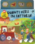 Quanti versi in fattoria! Ediz. a colori. Con gadget