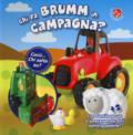 Chi fa brumm in campagna? Cucù... chi salta su? Libro pop-up. Ediz. a colori