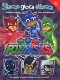 Stacca gioca attacca. Pj Masks. Con adesivi