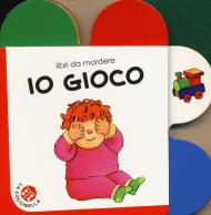 Io gioco. Ediz. a colori