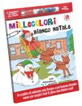 Bianco Natale. Millecolori. Ediz. a colori. Con gadget