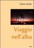 Viaggio nell'alba