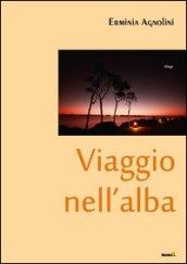 Viaggio nell'alba