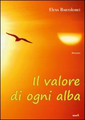 Il valore di ogni alba