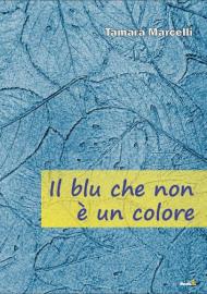 Il blu che non è un colore