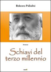 Schiavi del Terzo Millennio