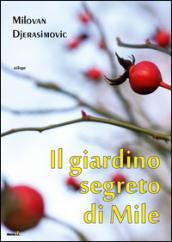 Il giardino segreto di Mile