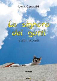 La signora dei gatti (e altri racconti)