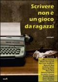 Scrivere non è un gioco da ragazzi