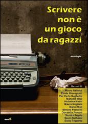 Scrivere non è un gioco da ragazzi