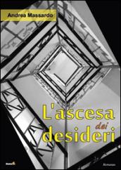 L'ascesa dei desideri