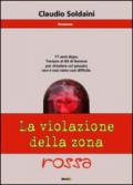 La violazione della zona rossa