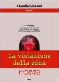 La violazione della zona rossa