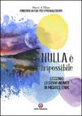 Nulla è impossibile. Leggendo «La storia infinita» di Michael Ende. Itinerario di fede per i preadolescenti. Linee guida