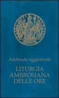 Liturgia ambrosiana delle ore. Addende aggiornate