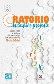 Oratorio indicativo presente