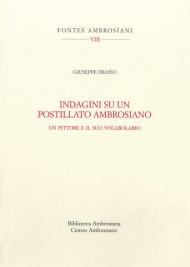 Indagini su un postillato ambrosiano. Un pittore e il suo vocabolario