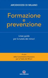 Formazione e prevenzione. Linee guida per la tutela dei minori