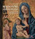 Madonne ambrosiane. I capolavori dei maestri