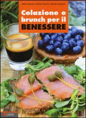 Colazione e brunch per il benessere