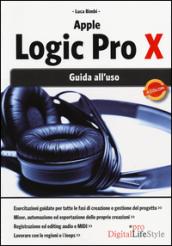 Apple Logic Pro X. Guida all'uso