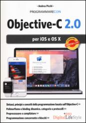 Programmare con Objective-C 2.0 per iOS e OS X