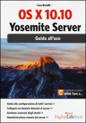 OS X 10.10 Yosemite server: Guida all'uso