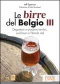 Le birre del Belgio. Degustare e produrre Lambic, Oud Bruin e Flemish Red: 3