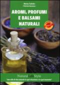 Aromi, profumi e balsami naturali