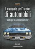 Il manuale dell'hacker di automobili. Guida per il penetration tester