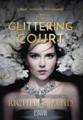 The glittering court (ed. italiana): Liberi, insieme, per sempre.