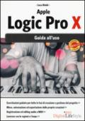 Apple Logic Pro X. Guida all'uso