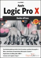 Apple Logic Pro X. Guida all'uso