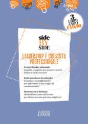 Leadership e crescita professionale: Manuale illustrato d'incompetenza manageriale. Sull'ingegnosità collettiva-Leader si nasce. Come ... gestire i conflitti e guidare il cambiamento