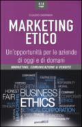 Marketing etico. Un'opportunità per le aziende di oggi e di domani