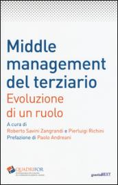 Middle management del terziario. Evoluzione di un ruolo