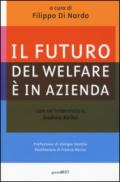 Il futuro del welfare è in azienda