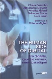 The human side of digital. Era digitale, capitale umano, nuovi paradigmi