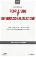 People side e internalizzazione. Start up, fusioni e acquisizioni, esperienze di un manager globale